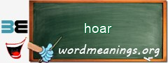 WordMeaning blackboard for hoar